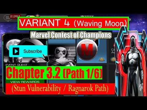 Variant 4 Ch 3.2 Path 1/6 (Stun Vulnerability/Ragnarok Path) - Marvel Contest of Champions