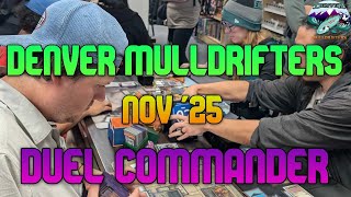 Denver Mulldrifters Duel Commander Meet Up Nov 25