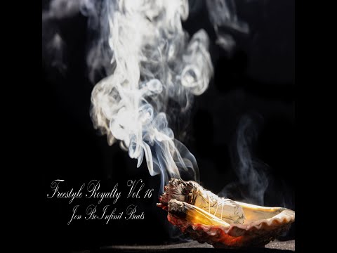 Jon Be Infinit Beats - Freestyle Royalty Vol. 16 (Full Mixtape) | (Hip Hop / Rap / Soul / Jazz)