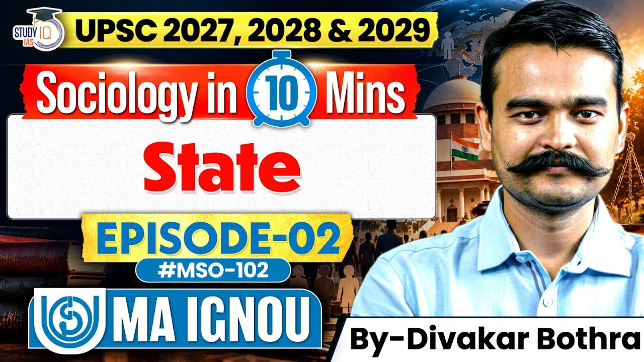 State Explained in 10 Minutes | MA IGNOU Sociology | MSO-102 | Episode 2