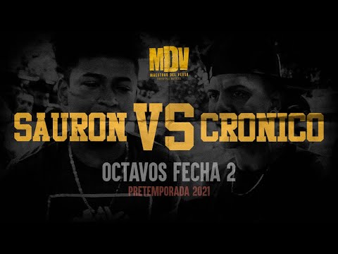 SAURON VS CRONICO - Octavos F2 (Pretemporada 2021) - Maestros Del Verso