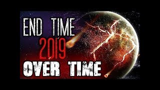 The End Time Signs (Compilation) Feb 15 - March 6th 2019