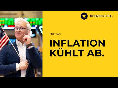 Inflation kühlt ab | Viele Tech-Ergebnisse im Fokus