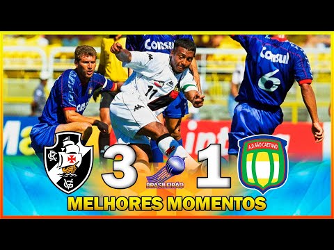 VASCO 3 X 1 SÃO CAETANO ● COPA JOÃO HAVELANGE 2000 ● MELHORES MOMENTOS ● FINAL ● JOGO DE VOLTA