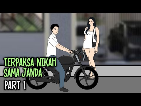 TERPAKSA NIKAH SAMA JANDA Part 1 - Drama Animasi
