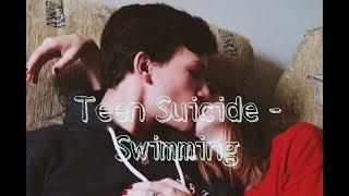 Teen suicide- swimming