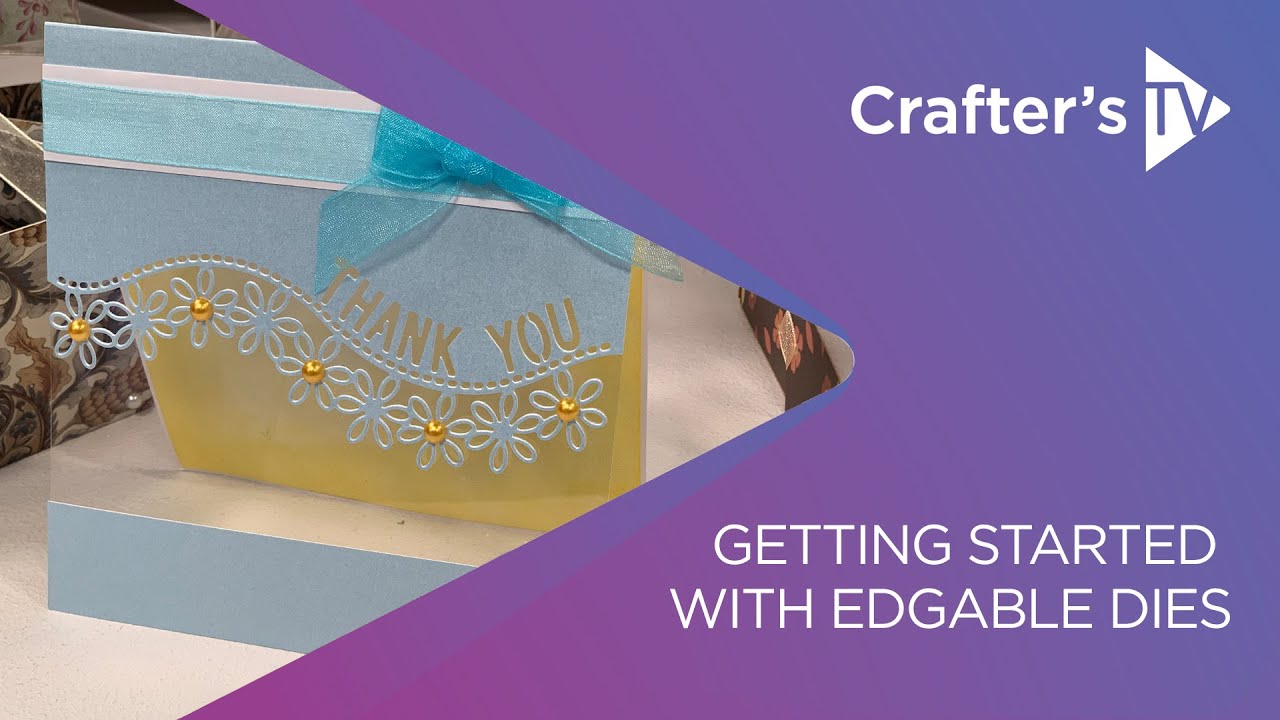 Watch video Getting started with Edge'ables dies Now Getting started with Edge'ables dies