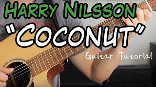Harry Nilsson - Lime In The Coconut - Guitar Tutorial