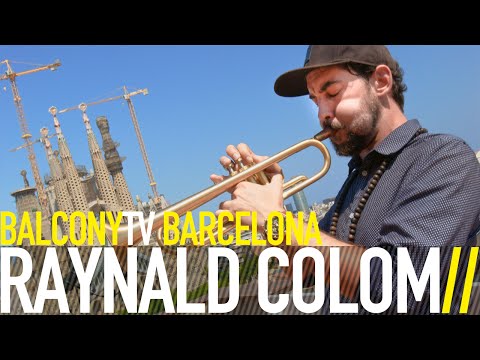 RAYNALD COLOM - R.E.O.L. (BalconyTV)