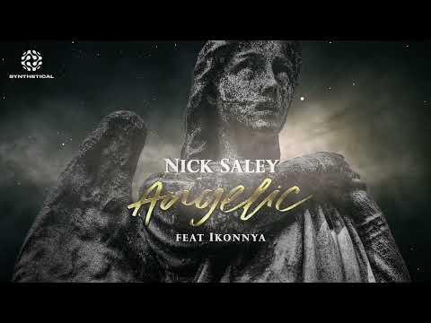 Nick Saley feat Ikonnya - Angelic [Synthetical Records]