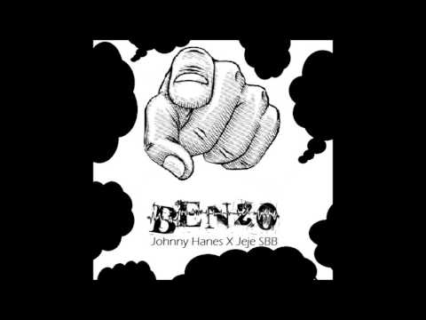 Johnny HanesX Jeje SBB - Benzo