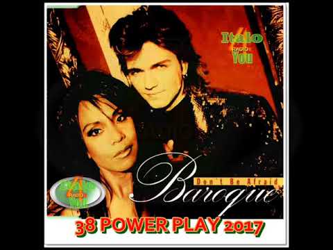 = POWER PLAY = Baroque - Don't Be Afraid  (Long Version)