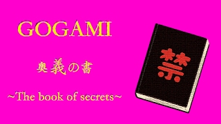 [Japanese Folk Metal] GOGAMI - 奥義の書 Ōgi no syo ~The book of secrets~