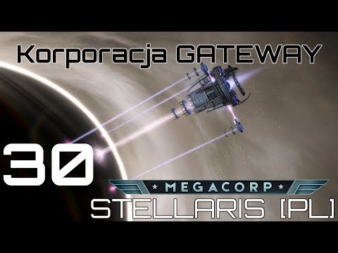 Stellaris GATEWAY (PL), Megacorp, cz.30 - sztuka wojny wg Gateway.