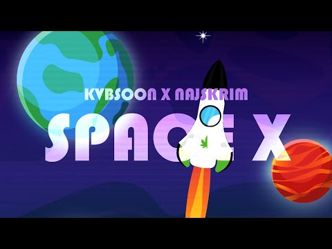 kvbsoon x najskrim - SPACE X (prod. Juanko x Tower)