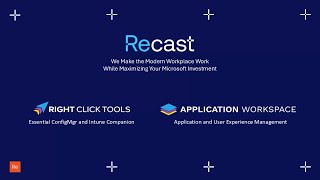 Streamline ConfigMgr, Intune, and AVD Management with Recast