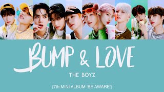 THE BOYZ (더보이즈) - Bump &amp; Love [Han|Rom|Eng Lyrics]
