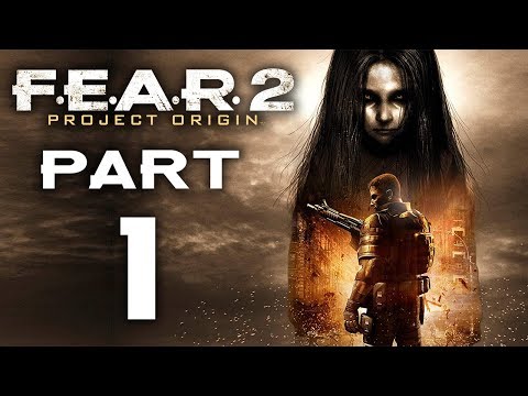 F.E.A.R. 2: Project Origin - Let's Play - Part 1 - "Premonition" | DanQ8000