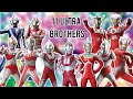 AWALNYA 6 ULTRAMAN AKHIRNYA 11 ULTRAMAN 11 Anggota Ultra Brothers