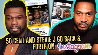 Stevie J and 50 Cent go back on forth on IG~ He's an 'Uncle Tom' for Attacking Diddy!!