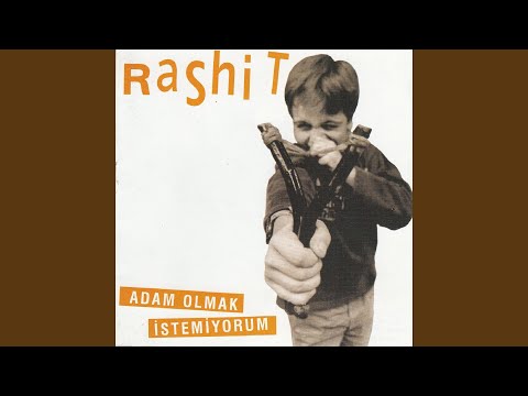 Sakın İnanma - Rashit