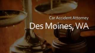 preview picture of video 'Des Moines Car Accident Attorney - Personal Injury Lawyer Des Moines WA'
