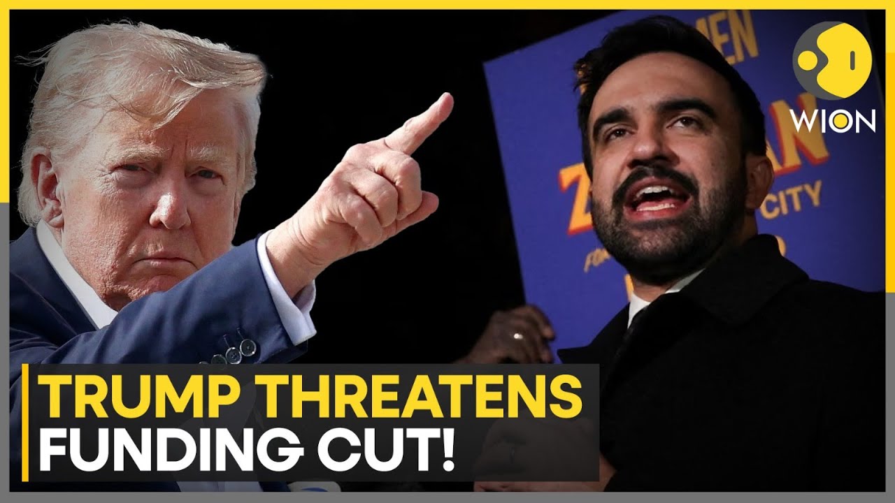 U.S. Mayoral Race: Trump Threatens to Cut Federal Funds if ‘Communist’ Mamdani Wins | WION