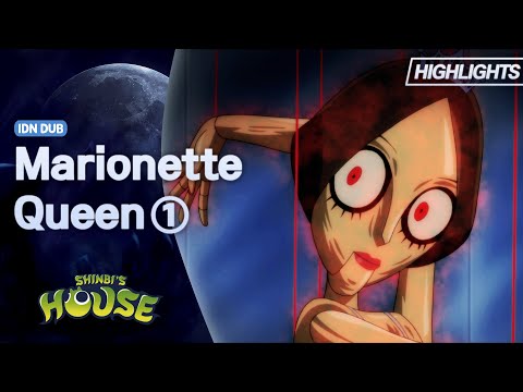 Shinbi’s House | Season 1 | Marionette Queen | Highlight 01 | Bahasa Indonesia
