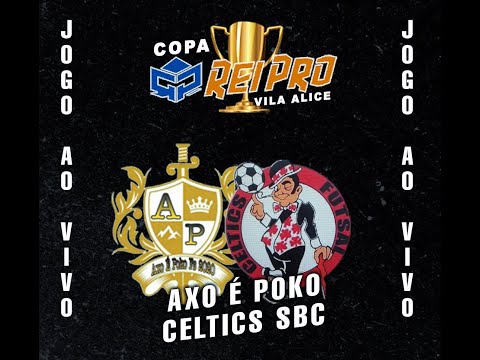 COPA REIPRO VILA ALICE  -  AXO É POKO X CELTCS SBC