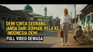 Download lagu Demi Cinta Seorang Janda Dari Jerman, Rela Ke Indonesia Demi... mp3