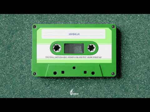 Tefo Foxx, Untitled Audio, Moshem & Idd Aziz - Hambalua (Official Audio) feat. Major League DJz