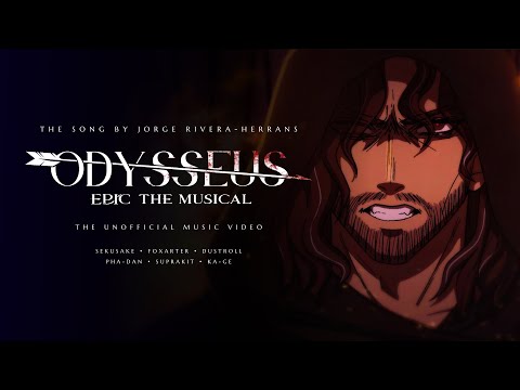 Odysseus [Epic The Musical] - Unofficial Short MV (Student Project)