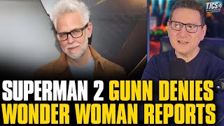 James Gunn Shoots Down Wonder Woman In Man Of Tomorrow Reports
