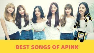 BEST SONGS OF APINK (FAVORITE SONGS)