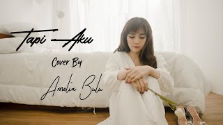 Tapi Aku-Audy (cover by Amelia Bulu)15 September 2022  #cover #coverlagu #tapiaku