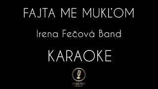 Download lagu FAJTA ME MUKĽOM - Irena Fečová Band | KARAOKE  mp3