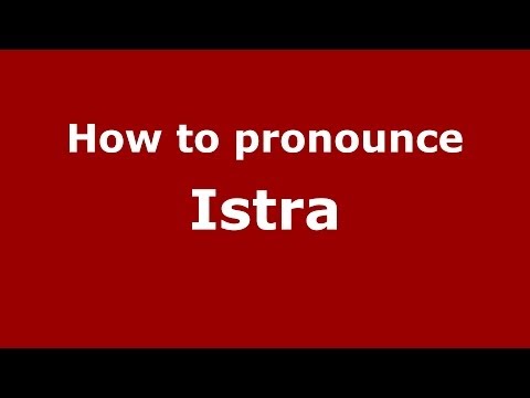 How to pronounce Istra (Russian/Russia)  - PronounceNames.com