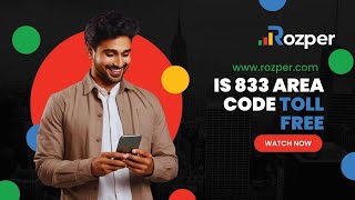 Understanding Area Codes: Is 833 a Toll-Free Area Code