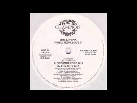 (1995) The Sphinx feat. Sabrina Johnston - What Hope Have I [Serious Rope RMX]