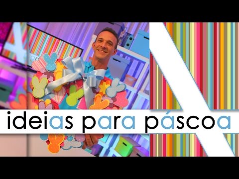 "IDEIAS PARA PÁSCOA / GUIRLANDA E PINTURA"