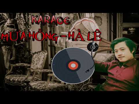 MƯA HỒNG - HÀ LÊ . Ft BÙI LAN HƯƠNG - KARAOKE