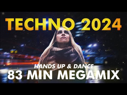 TECHNO 2024 Best Hands Up & Dance 1,3 HOURS Remix Mix #120