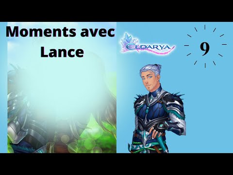 Moments avec Lance - #9 N-E