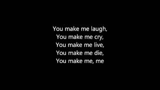 You Make Me, Me Music Video