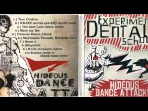 Experimental Dental School - XDS - Hideous Dance Attack!!!