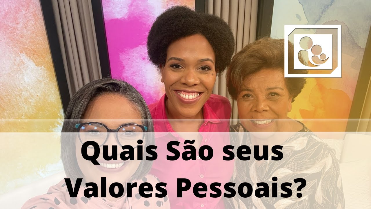 Quais são seus valores pessoais?