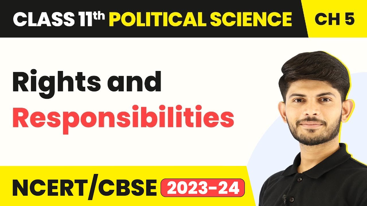 Rights and Responsibilities - Rights | Class 11 Political Science
