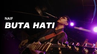 Download lagu BUTA HATI - NAIF (Live Guitar Playthrough) mp3