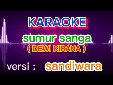 SUMUR SANGA#karaoke#music#versi#sandiwara