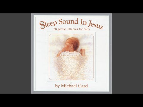 Thumbnail for Sleep Sound in Jesus video